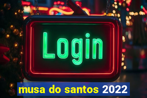 musa do santos 2022